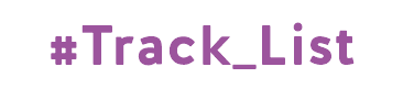 #Track_List